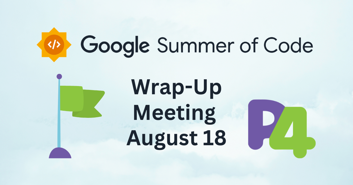 P4 GSoC 2026 Wrap-up Meeting
